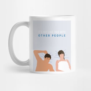 It’s not like this with other people - Normal People Mug